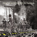 Abolition Of The Royal Familia Music CD
