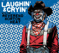 Laughin' And Cryin' With The Reverend Horton Heat Music CD