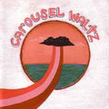 The Robot Ate Me - Carousel Waltz Music CD