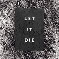 Let It Die Music CD