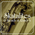 Skatalites & Friends at Randy's |