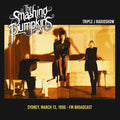 The Smashing Pumpkins - Triple J Radioshow: Sydney, March 13, 1996 - Fm Broadcast [Import] Vinyl Record