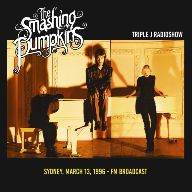 The Smashing Pumpkins - Triple J Radioshow: Sydney, March 13, 1996 - Fm Broadcast [Import] Vinyl Record