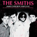 The Smiths - Amid Concrete and Clay: Palace Theatre, Manchester - March 31st, 1985 (Limited Edition, Colored Vinyl) [Import] Vinyl Record