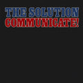 THE SOLUTION - Communicate! Vinyl Record