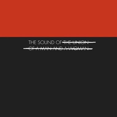 The Union of a Man and a Woman - The Sound of... [Vinyl] Vinyl Record