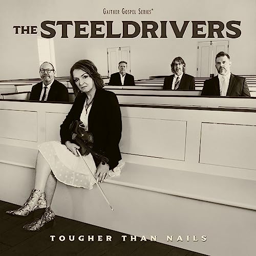 The SteelDrivers Tougher Than Nails [LP] Vinyl Record