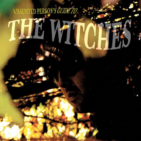 A Haunted Person's Guide To The Witches Music CD