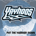 Put The Hammer Down Vinyl Record