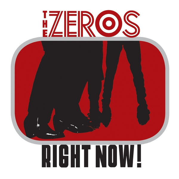 THE ZEROS - Right Now! [Vinyl]