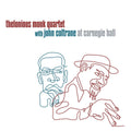 Thelonious Monk Quartet With John Coltrane - Thelonious Monk Quartet With John Coltrane At Carnegie Hall (Limited Edition, Clear Vinyl) (2 Lp's) Vinyl Record