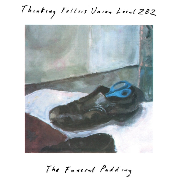 THINKING FELLERS UNION LOCAL 282 - The Funeral Pudding Vinyl Record