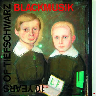 10 Years of Tiefschwarz: Blackmusik Music CD
