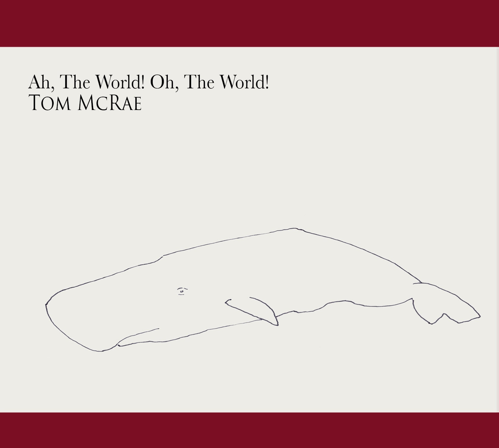 Ah, The World! Oh, The World! [CD]