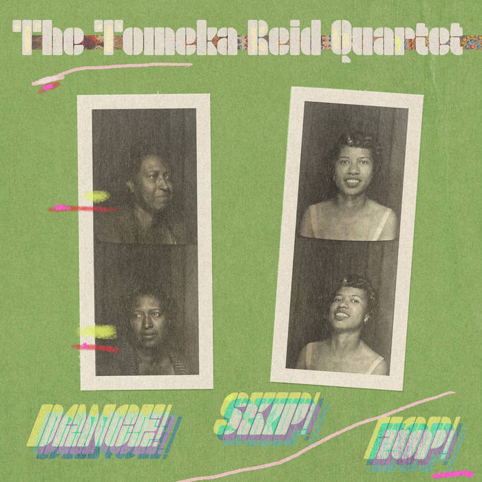TOMEKA REID - Dance! Skip! Hop! |