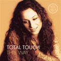 Total Touch - This Way (180G, Insert, First Time On Vinyl, 750 Copies) [Gold Vinyl] [Vinyl] Vinyl Record