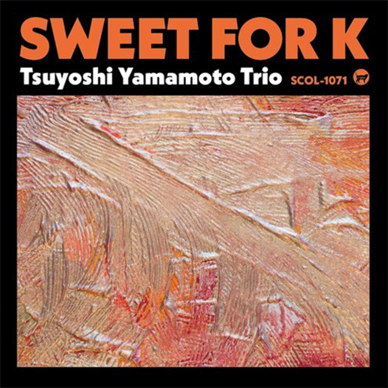 Sweet For K Vinyl Record