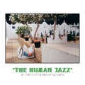 The Human Jazz Vinyl Record