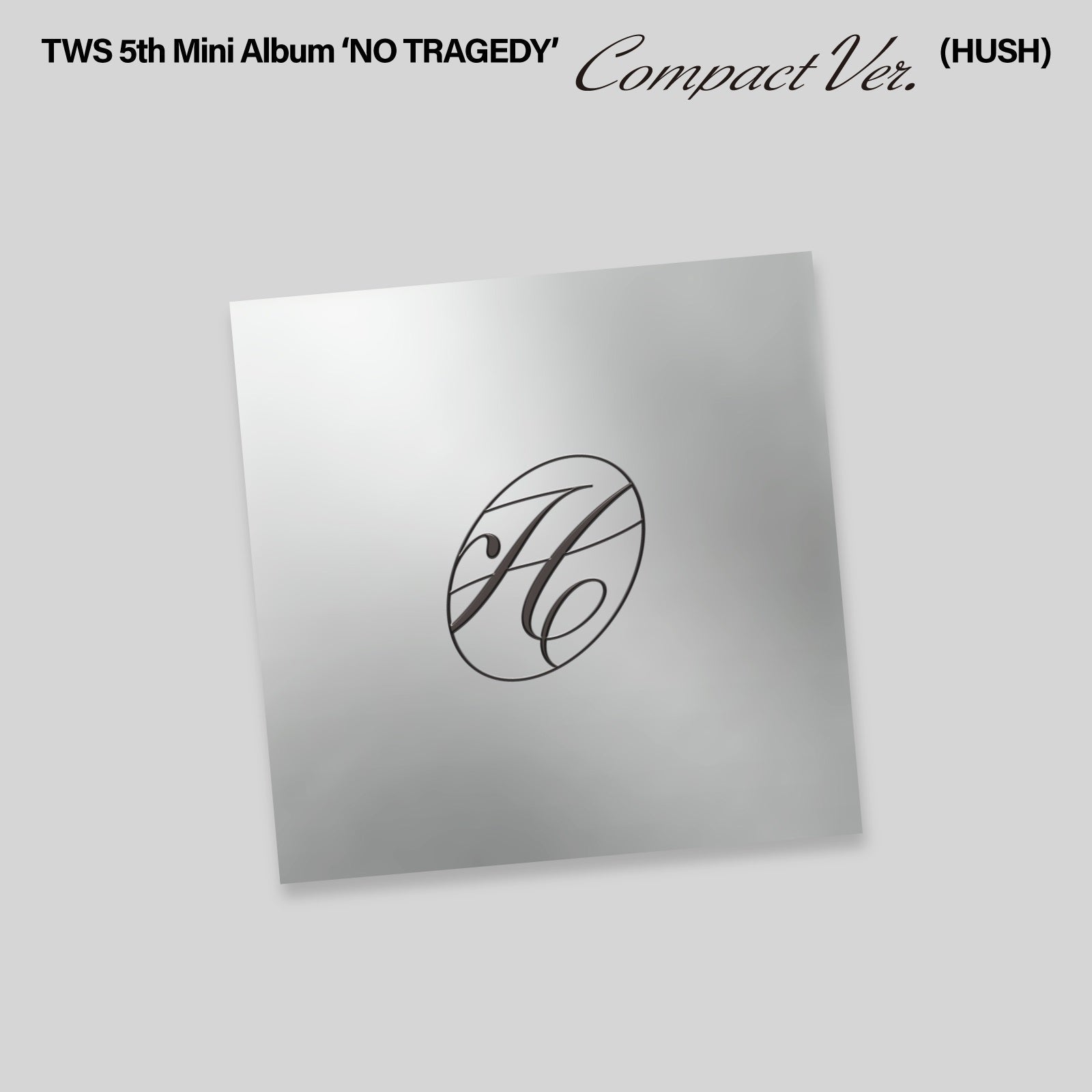 TWS - Tws 5Th Mini Album 'No Tragedy' [Compact Ver.] [Hush] |