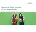 Scrapes and Soundscapes: Works for Cello and Percussion Music CD