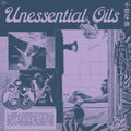 Unessential Oils - Unessential Oils Vinyl Record