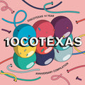 10CoTexas: Discotexas 10 Year Anniversary Compilation Music CD