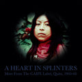 Va - A Heart In Splinters: More From The CAIFE Label, Quito, 1960-68 Vinyl Record