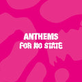 Va - Anthems For No State Vinyl Record