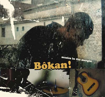 Bôkan! Musics in the Margin Music CD