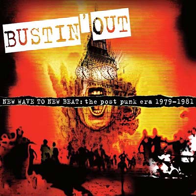 Bustin' Out -- New Wave To New Beat: The Post Punk Era Music CD