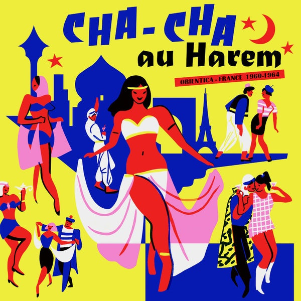 Cha-Cha au Harem: Orientica - France 1960-1964 Music CD