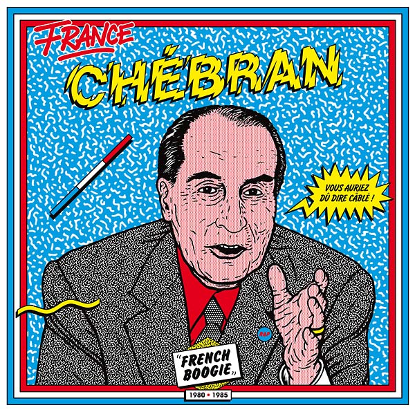 Chebran: French Boogie 1980-1985 Music CD