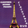 Clocktower Records Presents Clocktower Dub Vinyl Record