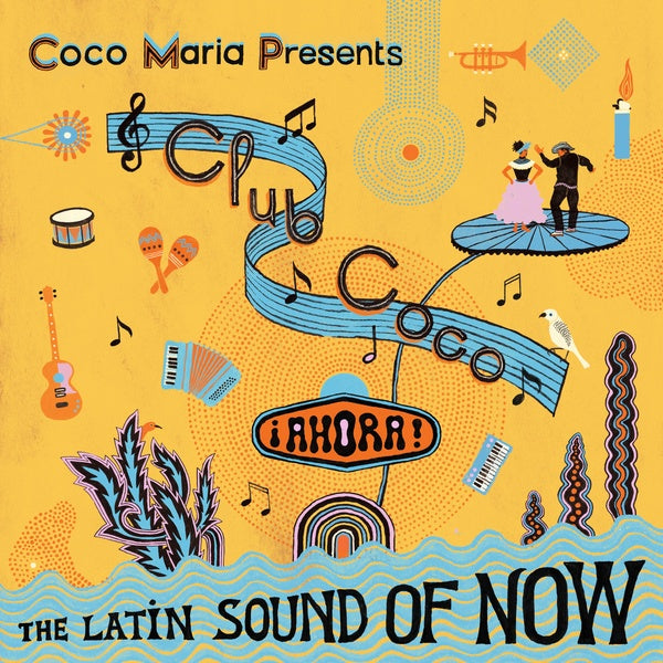 Club Coco: Ahora! The Latin Sound Of Now Music CD
