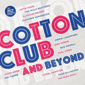 Cotton Club And Beyond Music CD