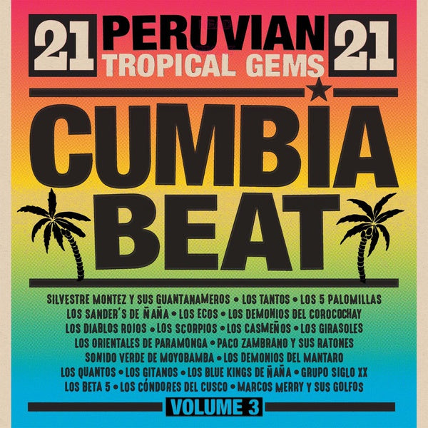 Cumbia Beat Volume 3: 21 Peruvian Tropical Gems Music CD