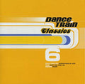 Dance Train Classics 6 |