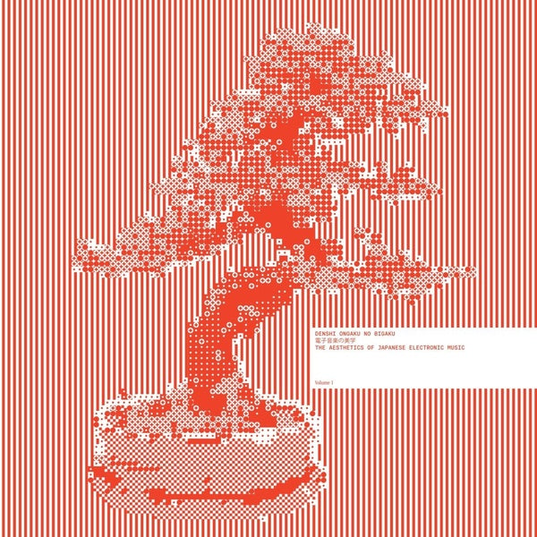 Denshi Ongaku No Bigaku (The Aesthetics of Japanese Electronic Music Vol 1) |