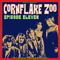 Dustin E Presents... Cornflake Zoo: Episode Eleven "The Original Psychedelic Dream" Music CD