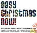 Easy Christmas Now! Groovy Carols For A Cosy Winter Music CD