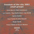 Freedom Of The City Festival 2002-Small Groups |