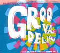 Groovadelia: 21st Century Spanish Groove Vol. 1 Music CD