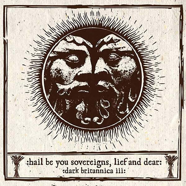 Hail Be You Sovereigns, Lief And Dear Music CD