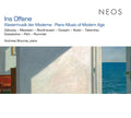 Ins Offene: Klaviermusik der Moderne/Piano Music of Modern Age Music CD