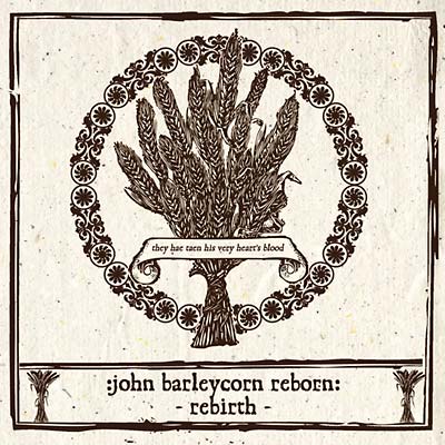 John Barleycorn Reborn: Rebirth Music CD