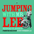 Jumping With Mr Lee: Reggae Classics From The Vault Of Bunny "Striker" Lee Music CD
