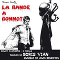 La Bande à Bonnot (Comédie Musicale de Boris Vian) Vinyl Record