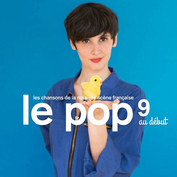 Le Pop 9: Au Debut Music CD