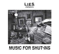 L.I.E.S. Presents Music for Shut-Ins Music CD