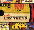 Luk Thung: Classic & Obscure 78s from the Thai Countryside Music CD
